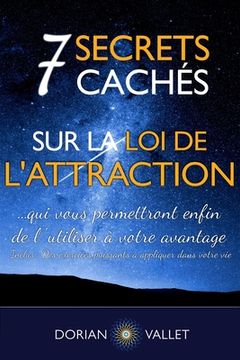 portada 7 secrets cachés sur la loi de l'attraction