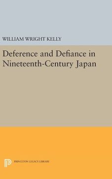 portada Deference and Defiance in Nineteenth-Century Japan (Princeton Legacy Library) 