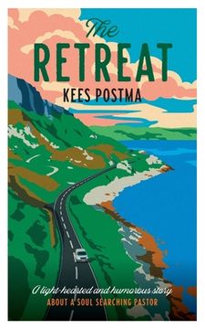 portada The Retreat: A lighthearted story about a soulsearching pastor (in English)