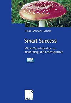 portada Smart Success: Mit Hi-Tec-Motivation zu Mehr Erfolg und Lebensqualität - mit Audio-Aktiv-Cd (in German)