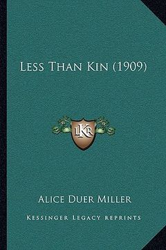portada less than kin (1909) (in English)