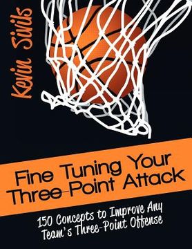 portada fine tuning your three-point attack (en Inglés)
