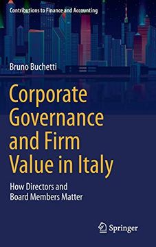 portada Corporate Governance and Firm Value in Italy: How Directors and Board Members Matter (Contributions to Finance and Accounting) (en Inglés)
