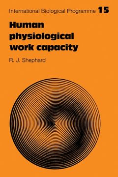 portada Human Physiological Work Capacity (International Biological Programme Synthesis Series) (en Inglés)