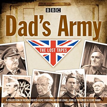 portada Dad's Army: The Lost Tapes: Classic Comedy from the BBC Archives