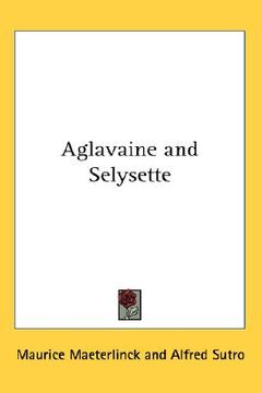 portada aglavaine and selysette (in English)