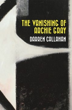 portada The Vanishing of Archie Gray (en Inglés)