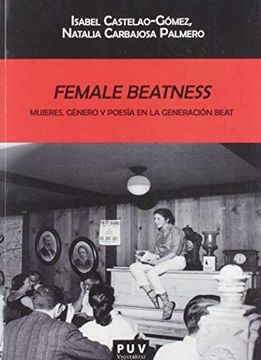 portada Female Beatness: Mujeres, Género y Poesía en la Generación Beat (in Spanish)
