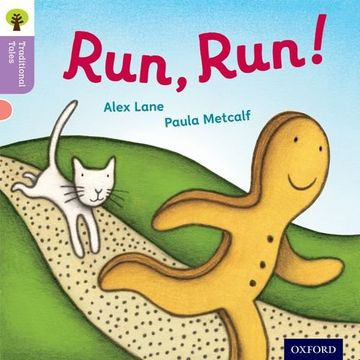portada Oxford Reading Tree Traditional Tales: Level 1+: Run, Run! (Traditional Tales. Stage 1+) 