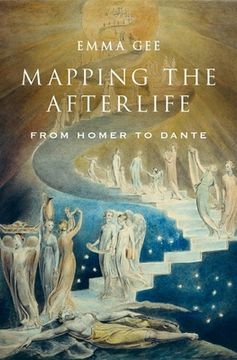 portada Mapping the Afterlife: From Homer to Dante (en Inglés)