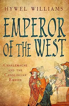 portada Emperor of the West: Charlemagne and the Carolingian Empire 