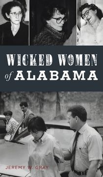 portada Wicked Women of Alabama (en Inglés)