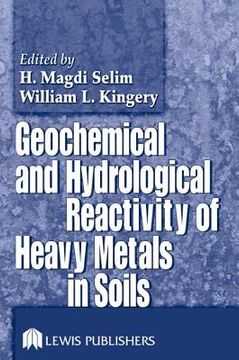 portada geochemical and hydrological reactivity of heavy metals in soils