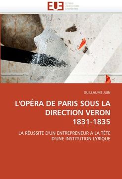 portada L'Opera de Paris Sous La Direction Veron 1831-1835