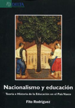 portada Nacionalismo y educacion - teoria e hª de la educacion en el p.V.