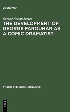 portada The Development of George Farquhar as a Comic Dramatist (Studies in English Literature) (en Inglés)