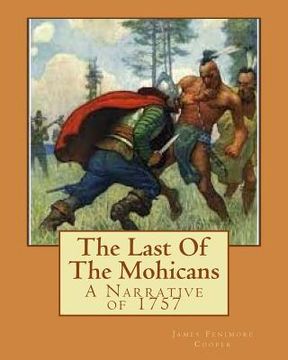 portada The Last Of The Mohicans: A Narrative of 1757 (en Inglés)