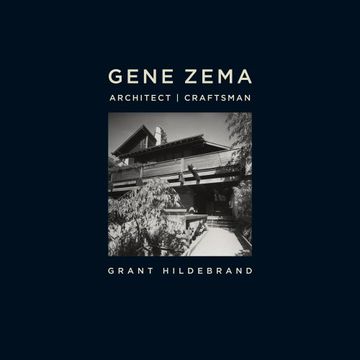 portada Gene Zema, Architect, Craftsman 