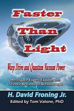 portada Faster Than Light: Warp Drive and Quantum Vacuum Power (en Inglés)