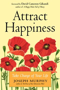 portada Attract Happiness: Take Charge of Your Life (in English)