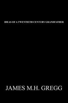 portada ideas of a twentieth century grandfather