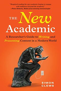 portada The new Academic: A Researcher'S Guide to Writing and Presenting Content in a Modern World (en Inglés)