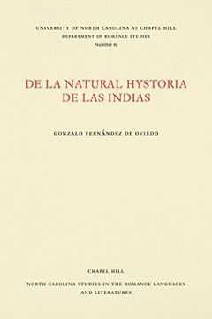portada De la Natural Hystoria de las Indias (North Carolina Studies in the Romance Languages and Literatures) (in Spanish)