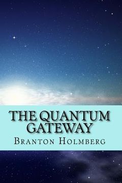 portada The Quantum Gateway (en Inglés)
