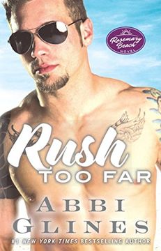 portada Rush too Far: A Rosemary Beach Novel: 7 