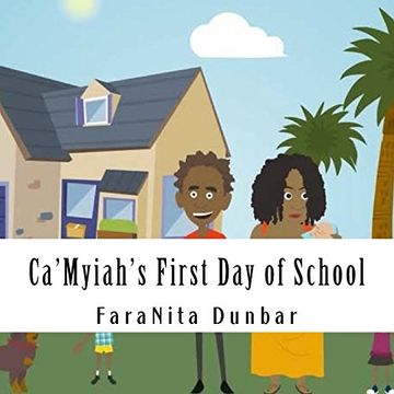 portada Ca'myiah's First day of School (en Inglés)