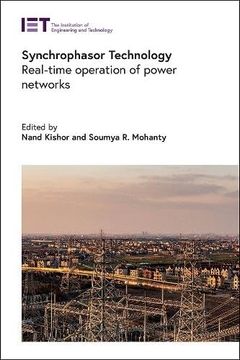 portada Synchrophasor Technology: Real-Time Operation of Power Networks (Energy Engineering)
