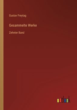 portada Gesammelte Werke: Zehnter Band (en Alemán)