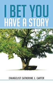 portada I bet you Have a Story (en Inglés)