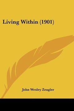 portada living within (1901) (en Inglés)