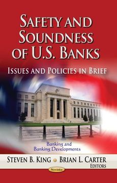 portada Safety & Soundness of U.S. Banks (Banking and Banking Developments)