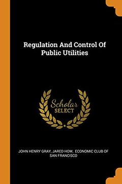 portada Regulation and Control of Public Utilities (en Inglés)