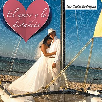 portada El Amor y la Distancia (in Spanish)