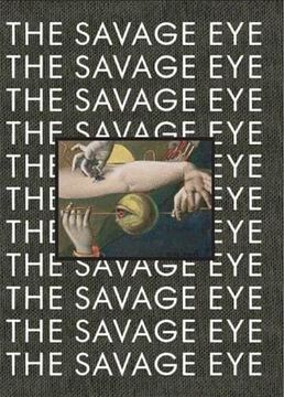 portada The Savage Eye (in English)