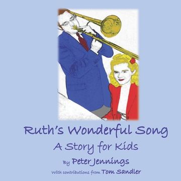 portada Ruth's Wonderful Song: A Story for Kids (en Inglés)