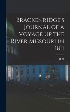 portada Brackenridge's Journal of a Voyage up the River Missouri in 1811 (en Inglés)