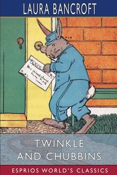 portada Twinkle and Chubbins (Esprios Classics): Their Astonishing Adventures in Nature-Fairyland (en Inglés)