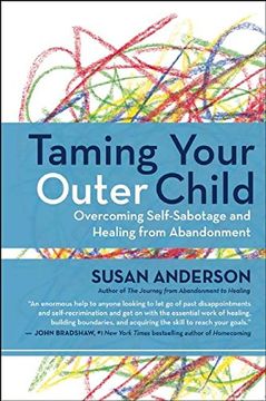 portada Taming Your Outer Child: Overcoming Self-Sabotage and Healing From Abandonment (in English)