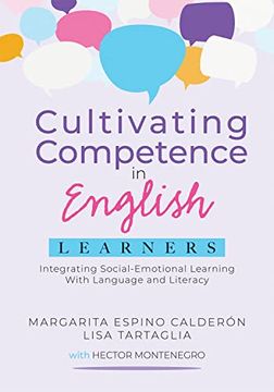 portada Cultivating Competence in English Learners: Integrating Social-Emotional Learning With Language and Literacy (en Inglés)