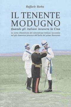 portada Il tenente Modugno: Quando gli italiani invasero la Cina (in Italian)