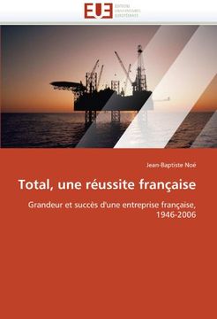 portada Total, Une Reussite Francaise