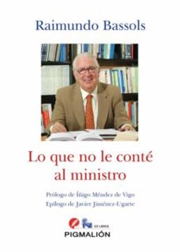 portada Lo que no le Conte al Ministro (in Spanish)