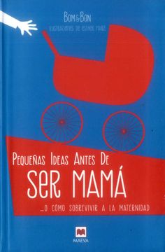 portada Pequeñas Ideas Antes de ser Mama (in Spanish)
