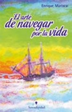 portada Arte de Navegar por la Vida, el (in Spanish)