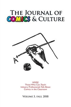 portada The Journal of Comics and Culture Volume 3: Those Who Can, Teach (en Inglés)