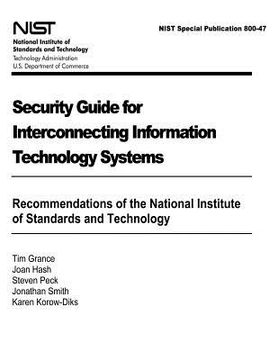 portada Security Guide for Interconnecting Information Technology Systems: Recommendations of the National Institute of Standards and Technology: NIST Special (en Inglés)